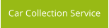 Car Collection Service